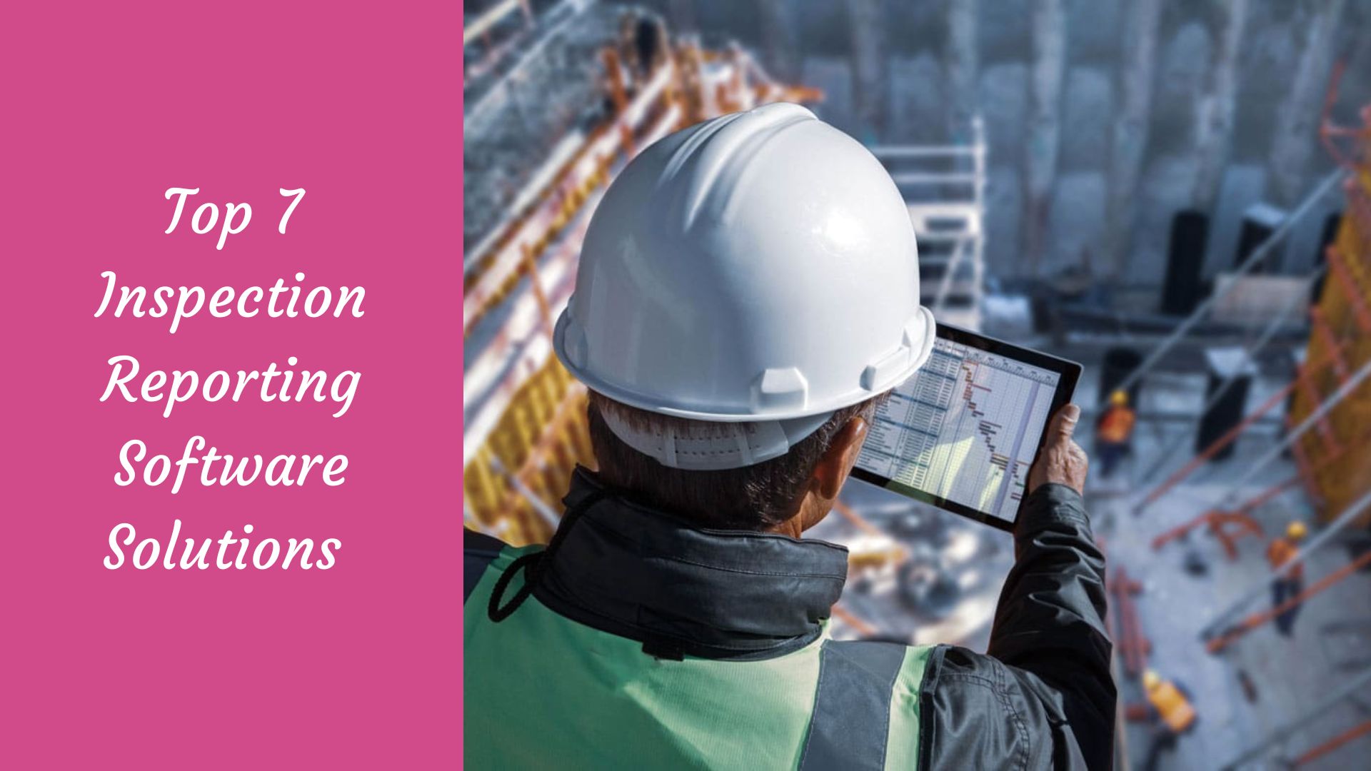 Top 7 Inspection Reporting Software Solutions of 2023